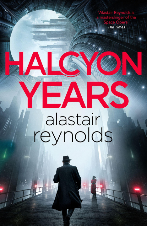 Książka Halcyon Years Alastair Reynolds