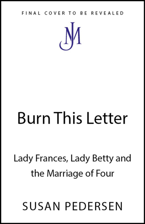Kniha Burn This Letter Susan Pedersen
