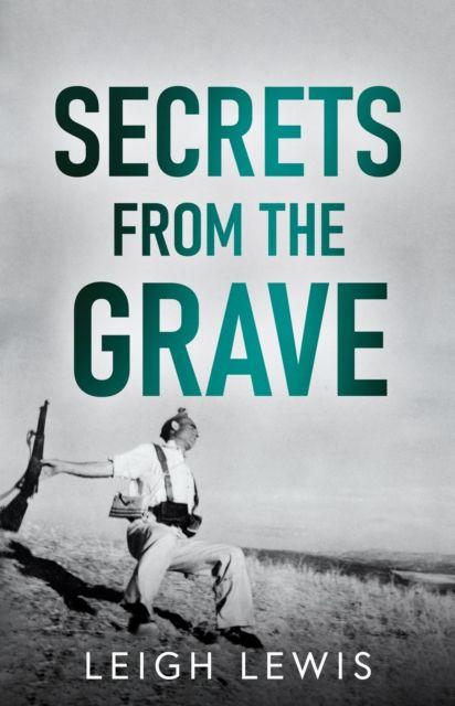 Kniha Secrets from the Grave Leigh Lewis