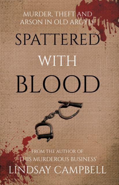 Kniha Spattered With Blood Lindsay Campbell