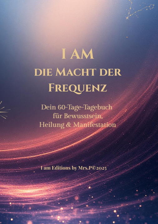 Kniha I AM Die Macht der Frequenz 
