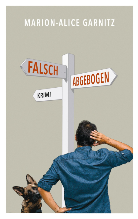 Kniha Falsch abgebogen Marion-Alice Garnitz