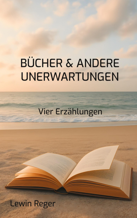 Kniha Bücher & andere Unerwartungen Lewin Reger