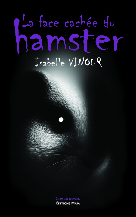 Kniha La face cachée du hamster Isabelle Vinour