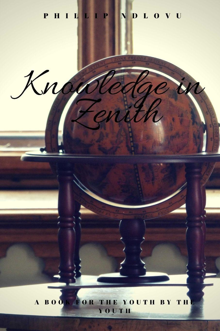 Kniha Knowledge In Zenith Phillip Ndlovu