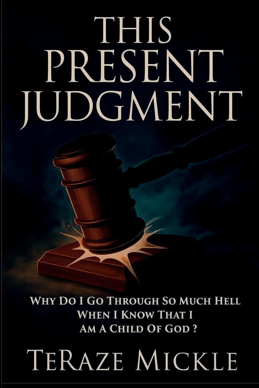 Kniha This Present Judgment TeRaze Mickle
