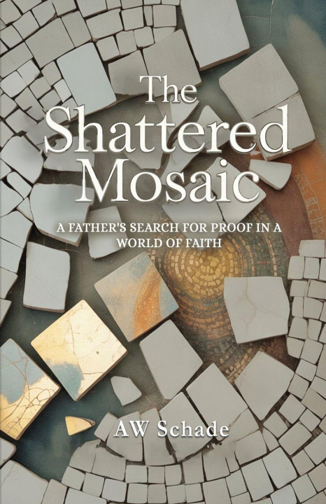 Könyv The Shattered Mosaic Schade