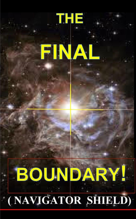 Kniha Final Boundary-The Navigators Shield Dr. David Yourtee