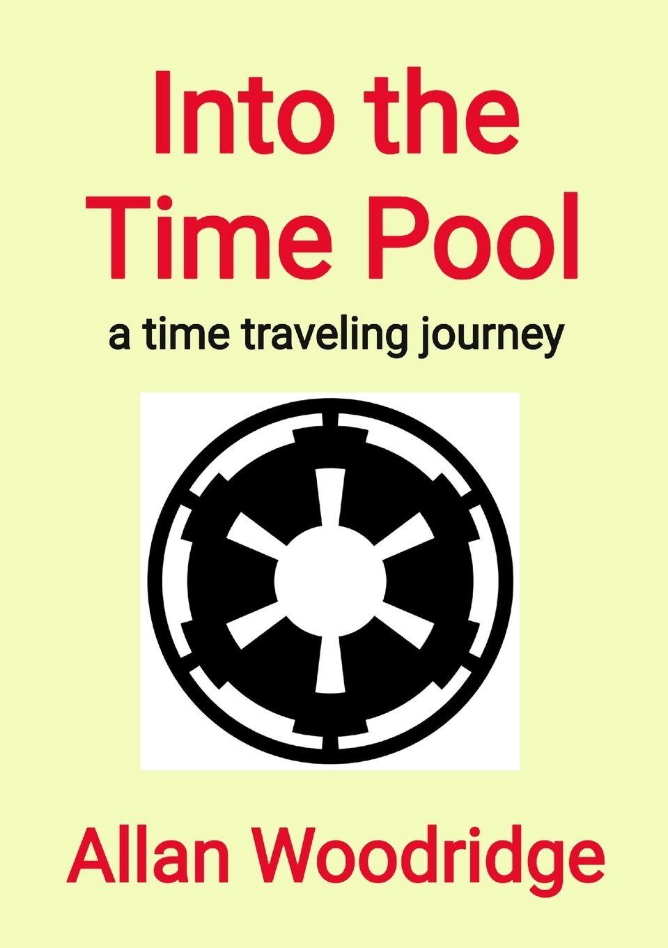 Kniha Into the Time Pool Allan Woodridge