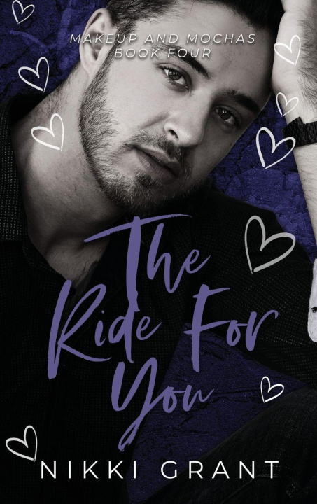 Kniha The Ride for You, Model Hardcover Nikki Grant