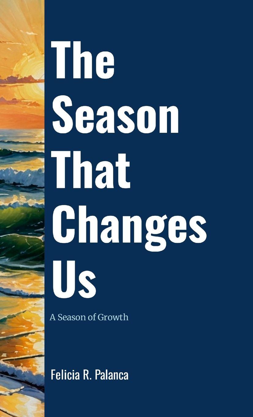 Kniha The Season That Changes Us Felicia Palanca