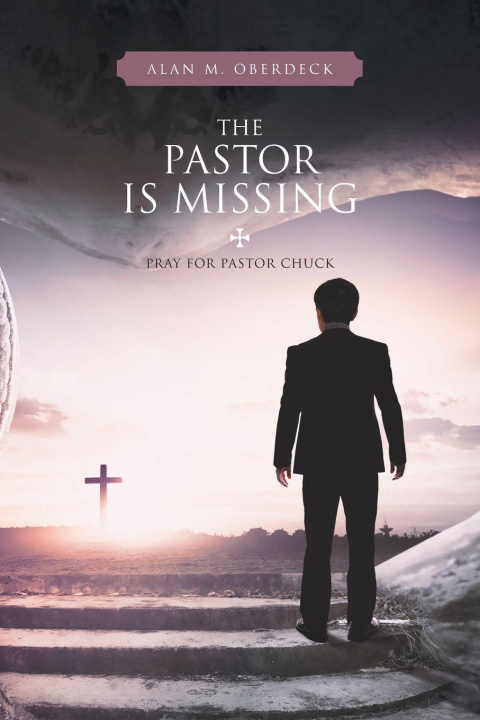 Kniha The Pastor is Missing Alan M. Oberdeck