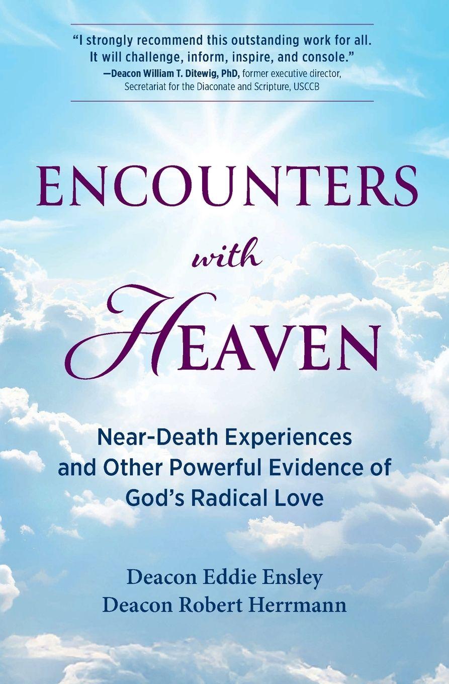 Kniha Encounters with Heaven Deacon Robert Herrmann