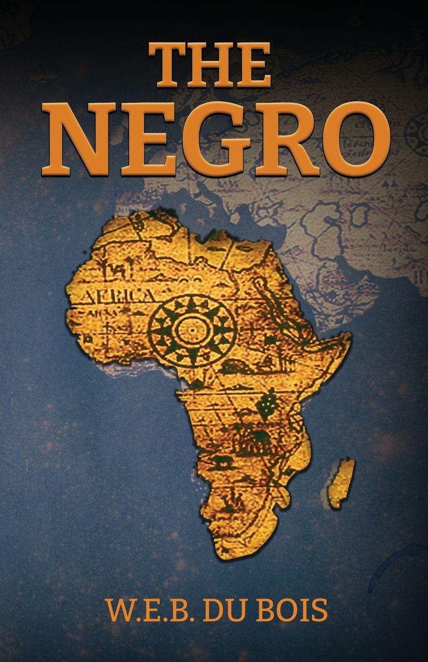 Knjiga The Negro W.E.B. Du Bois