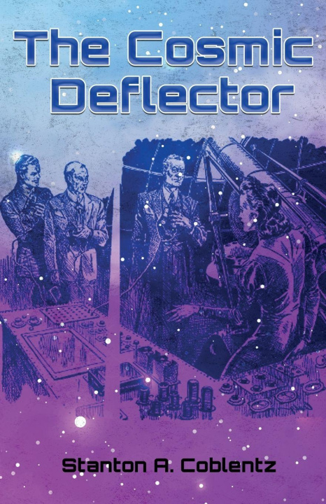Kniha The Cosmic Deflector Stanton A. Coblentz