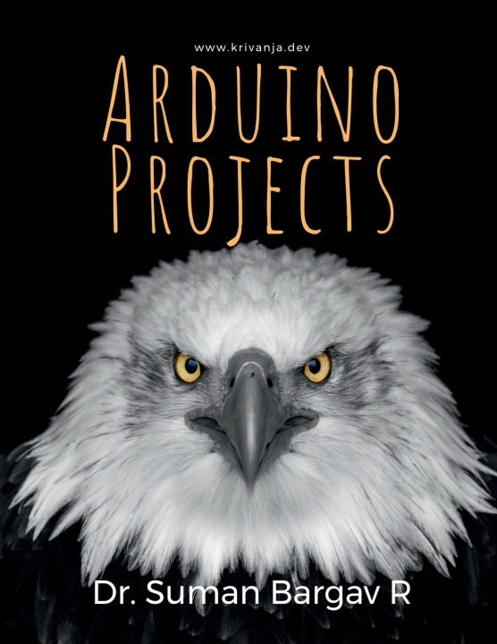 Kniha Arduino Projects Dr. Suman Bargav R