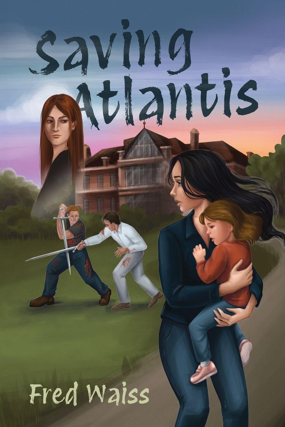 Könyv Saving Atlantis Fred Waiss