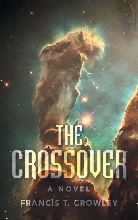 Kniha The Crossover Francis T. Crowley