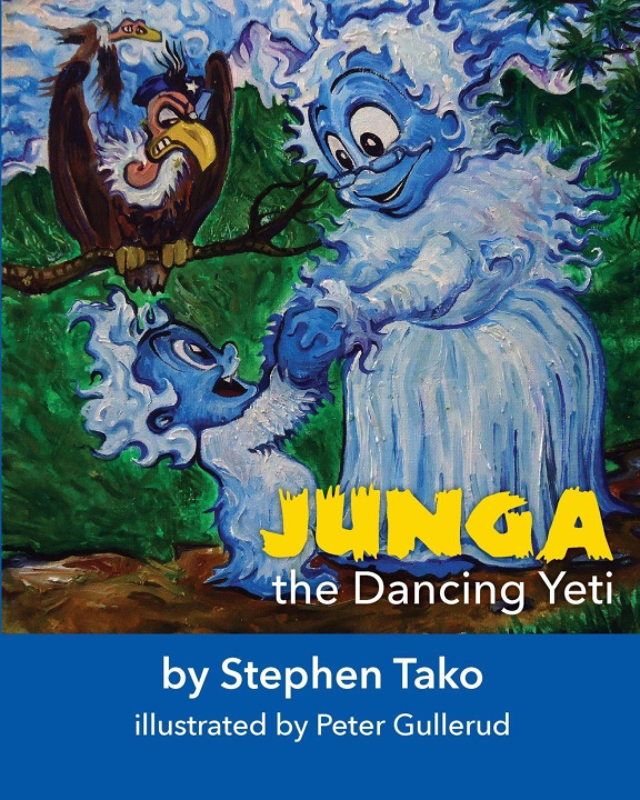 Kniha Junga the Dancing Yeti Stephen Tako