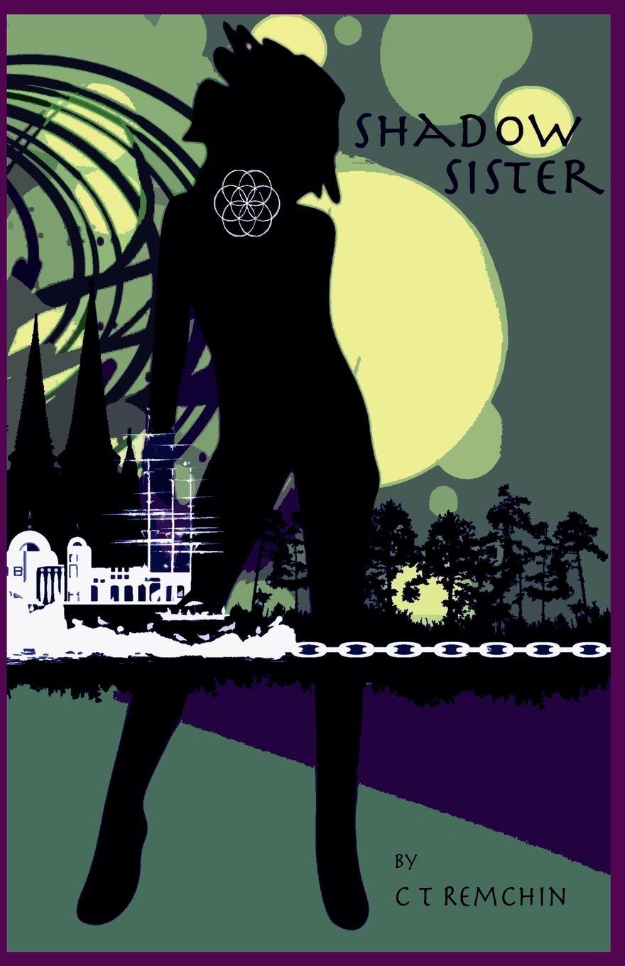 Kniha Shadow Sister C.T. Remchin