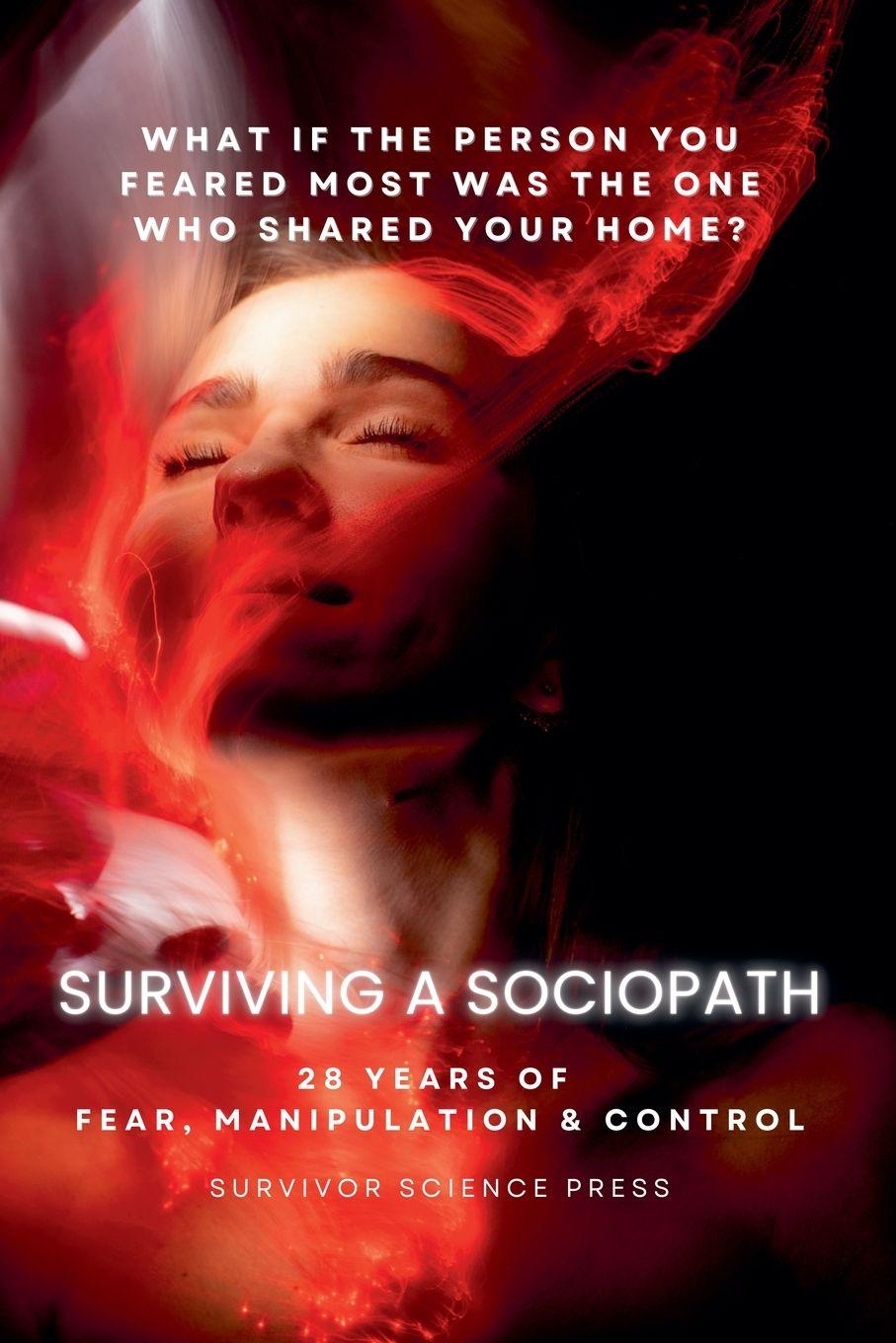 Kniha Surviving A Sociopath Survivor Science Press