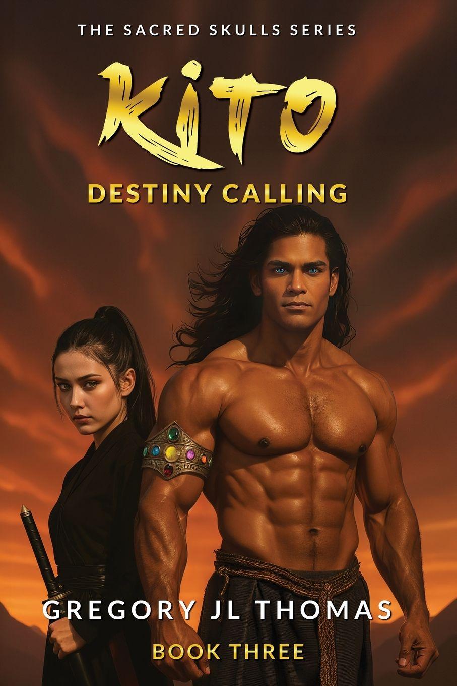 Kniha Kito, Destiny Calling Gregory JL Thomas