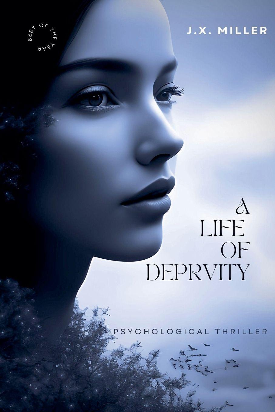 Kniha A Life of Depravity J. X. Miller