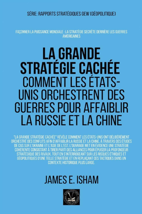 Knjiga La grande stratégie cachée James E. Isham