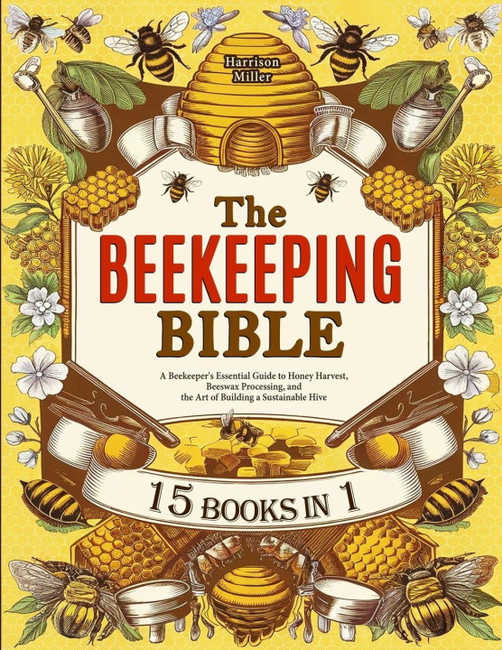 Kniha The Beekeeping Bible Harrison Miller