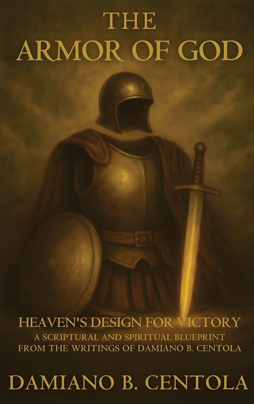 Kniha The Armor Of God Damiano B Centola