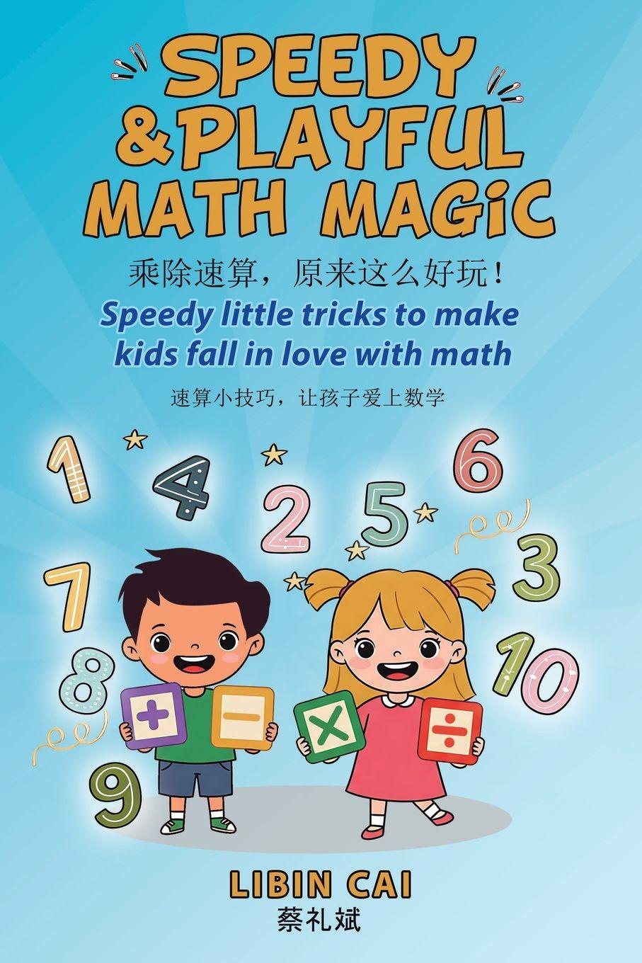 Kniha Speedy & Playful Math Magic Libin Cai