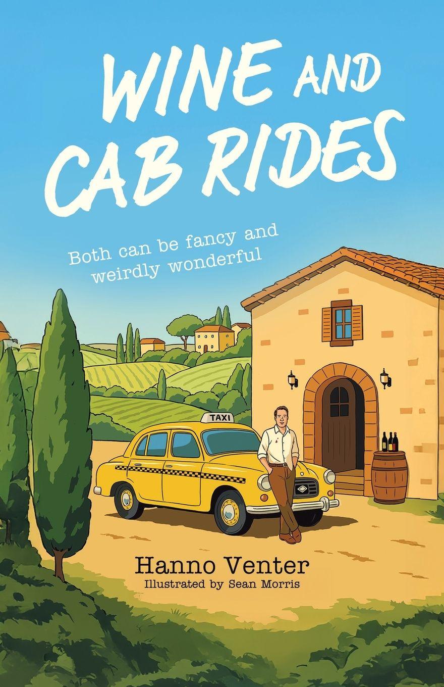 Kniha Wine and Cab Rides Hanno Venter