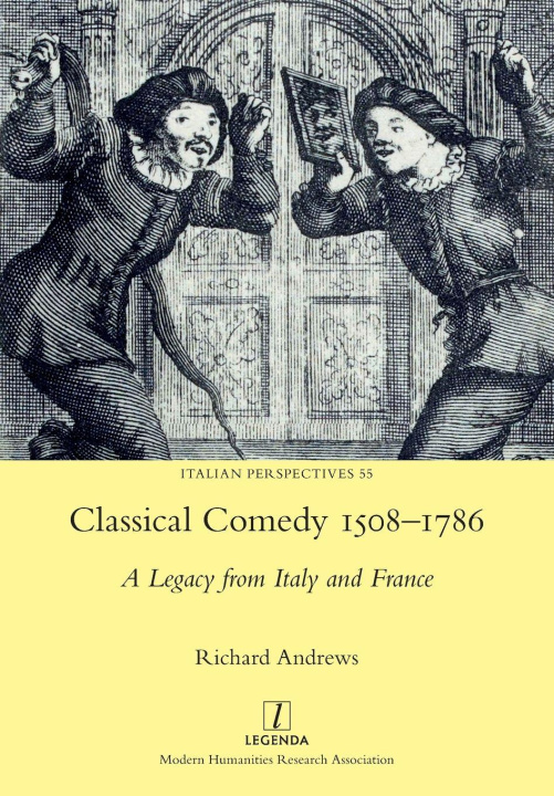 Könyv Classical Comedy 1508-1786 Richard Andrews