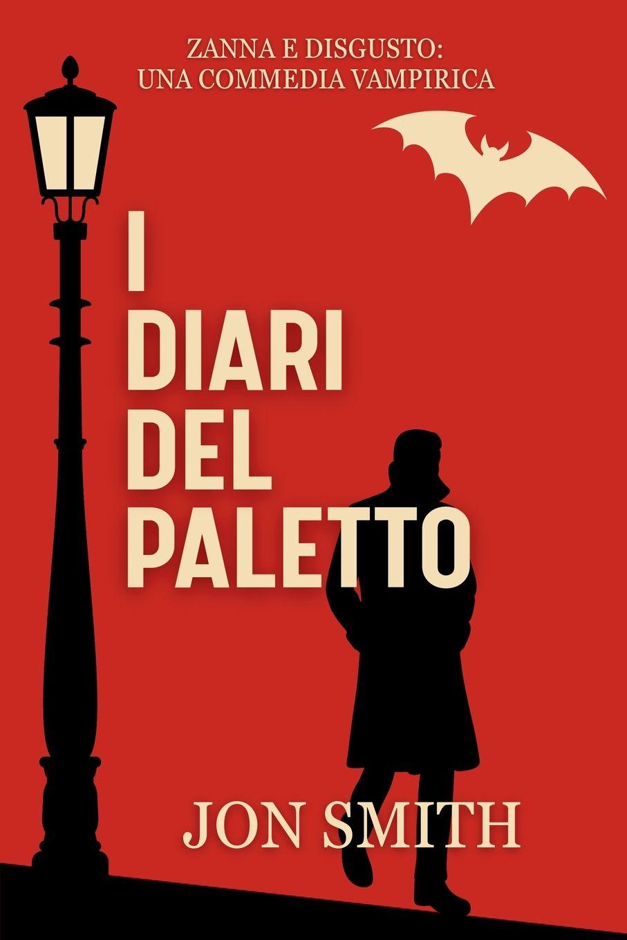 Libro I Diari Del Paletto Jon Smith