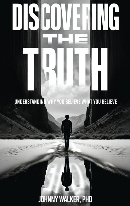 Kniha DISCOVERING THE TRUTH Johnny Walker PhD