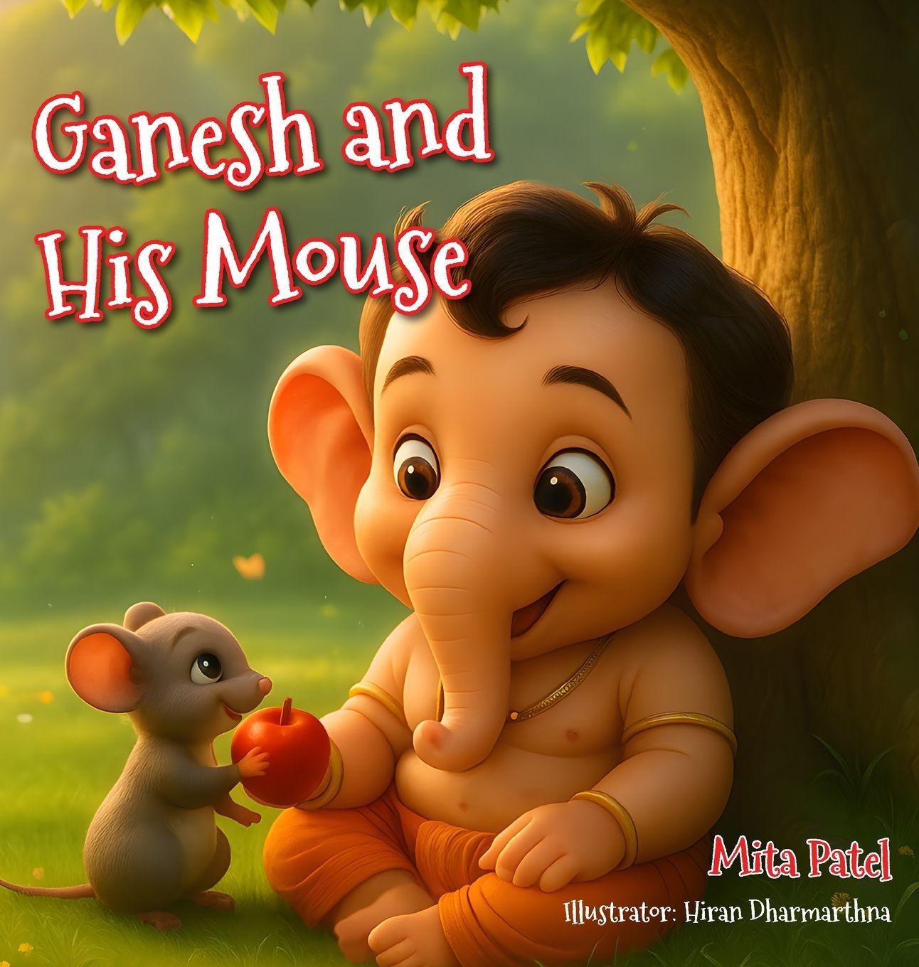 Kniha Ganesh and His Mouse Mita Patel