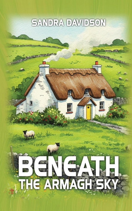 Kniha Beneath the Armagh Sky Sandra Davidson
