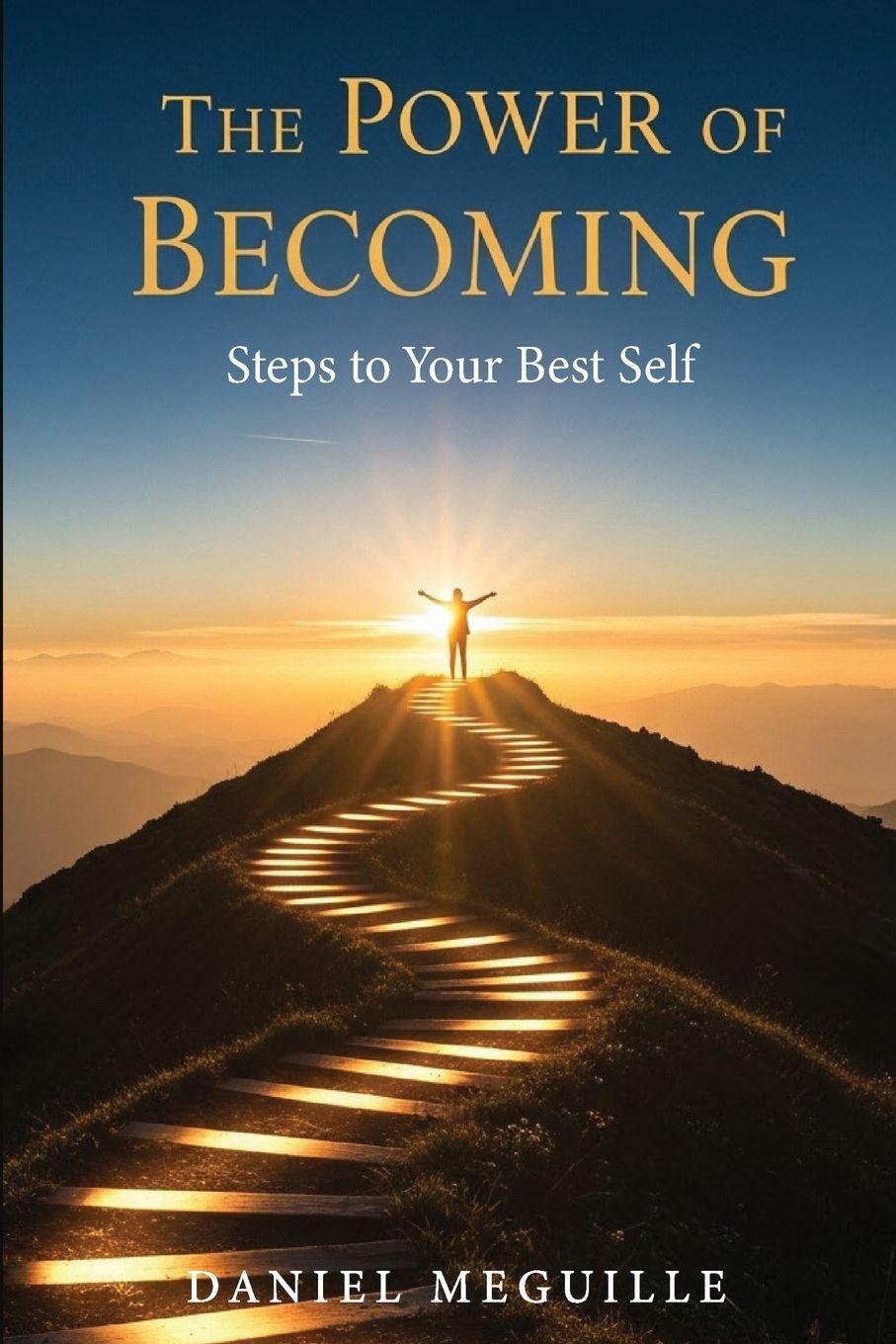 Knjiga The Power Of Becoming Daniel Meguille