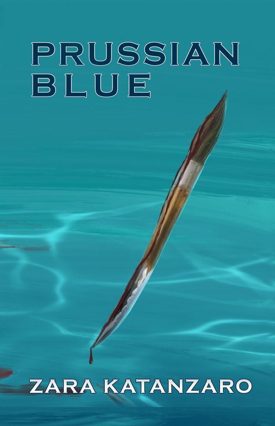 Kniha Prussian Blue Zara Katanzaro