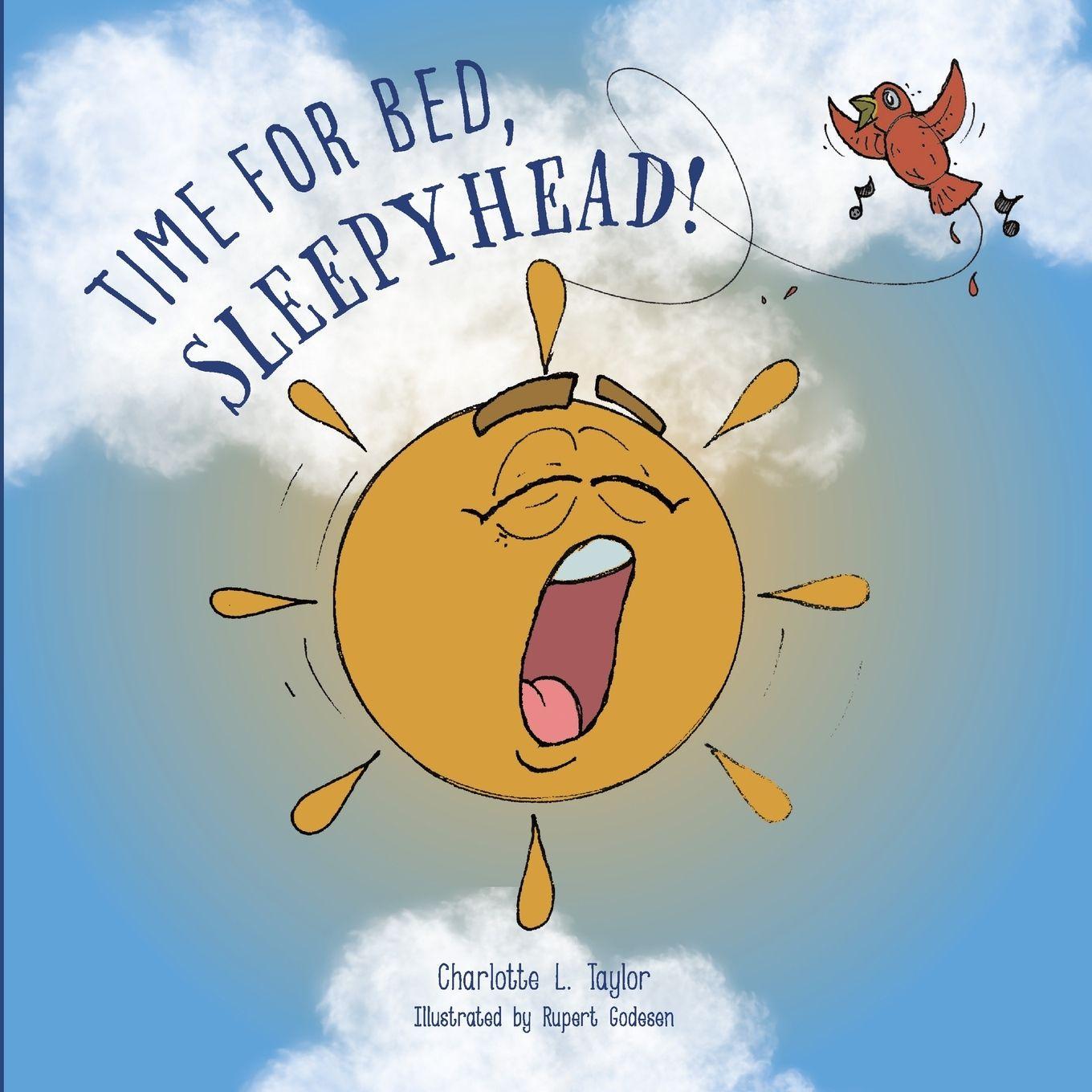 Kniha Time for Bed, Sleepyhead! Charlotte L. Taylor