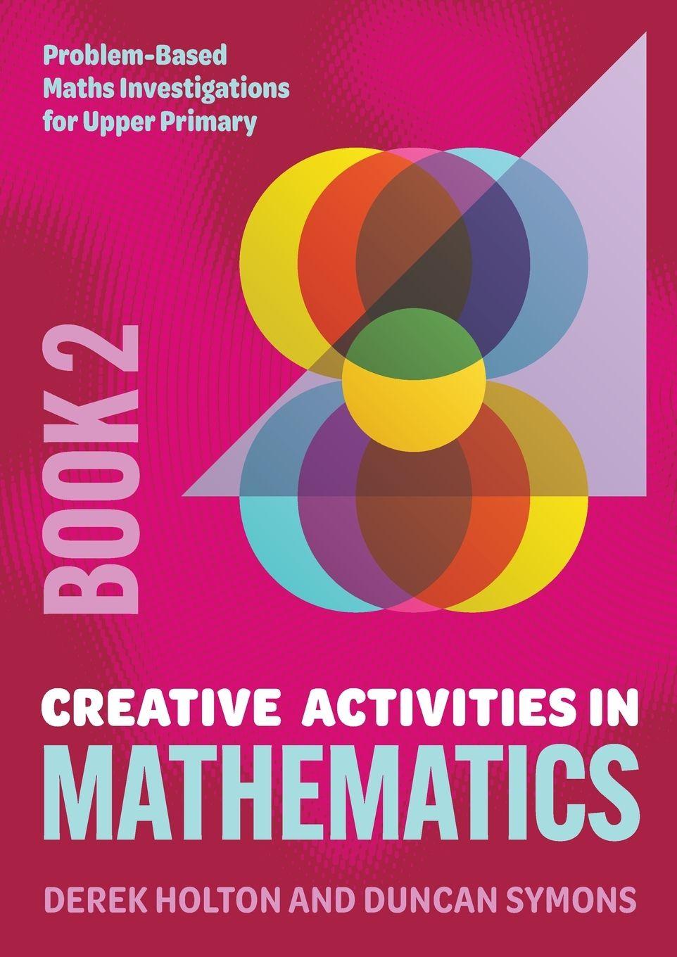 Kniha Creative Activities in Mathematics - Book 2 Duncan Symons