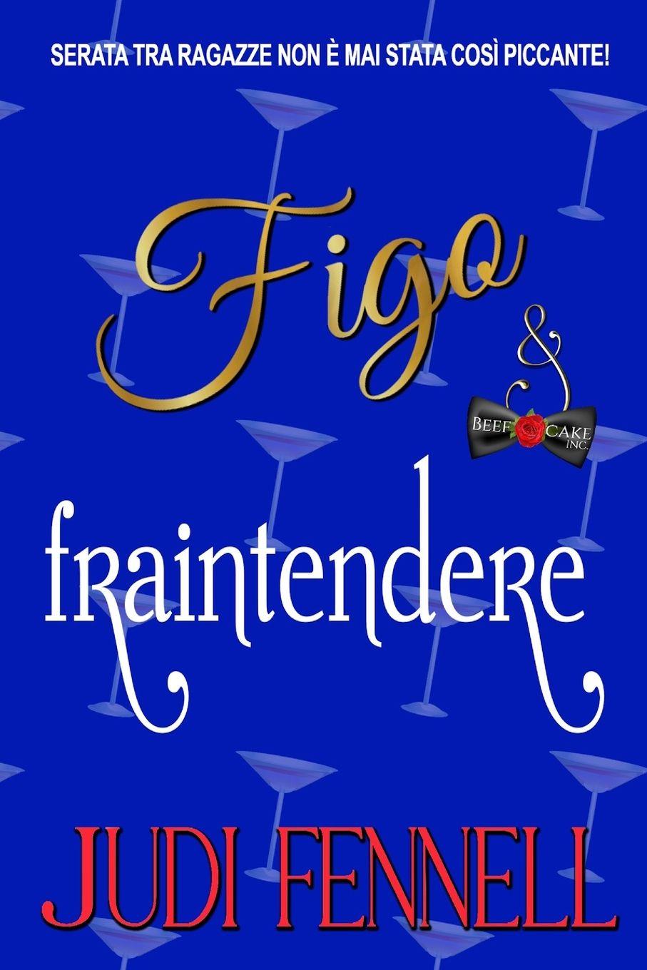 Könyv Figo e Fraintendere Judi Fennell