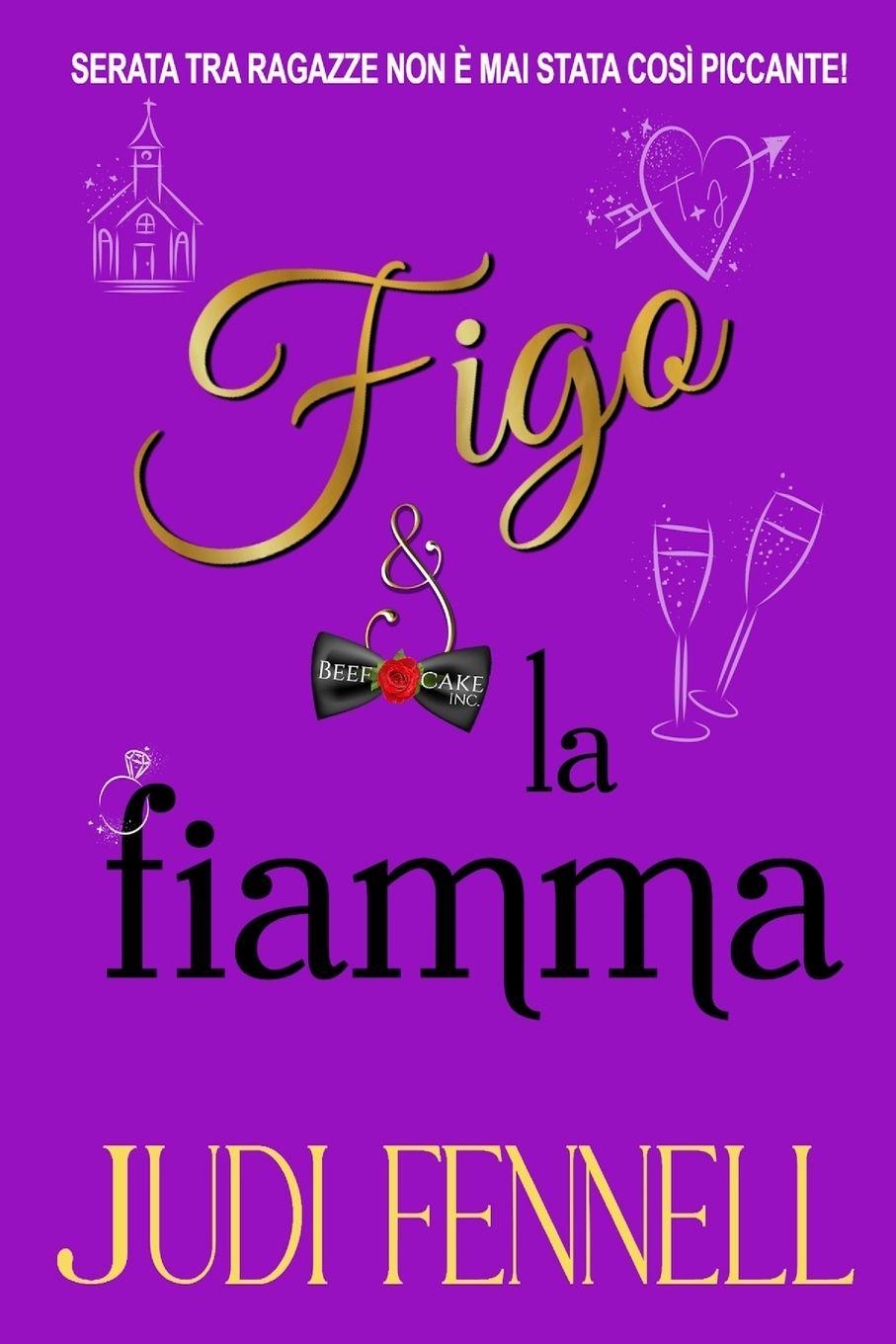 Kniha Figo e La Fiamma Judi Fennell
