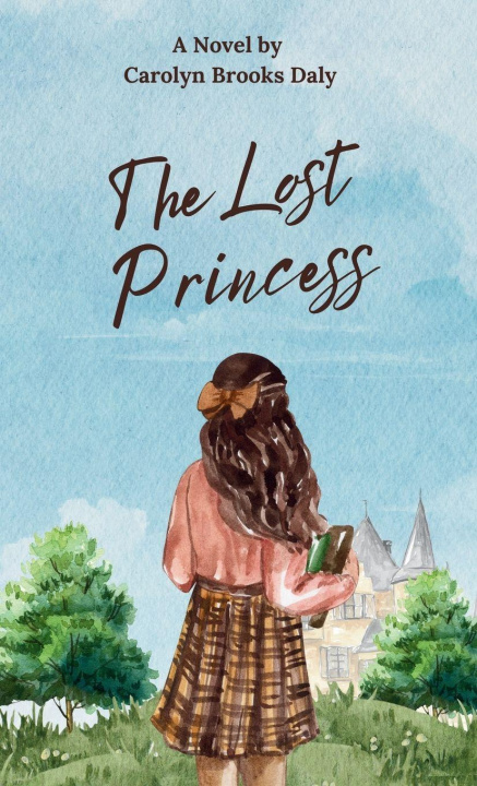 Kniha The Lost Princess Carolyn Brooks Daly