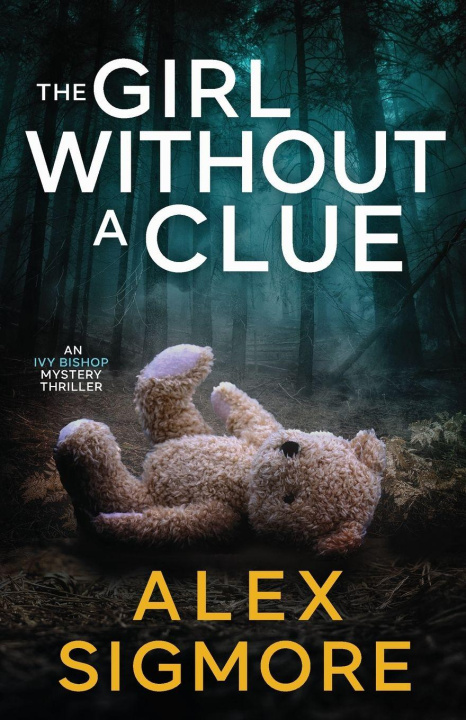 Kniha The Girl Without A Clue Alex Sigmore