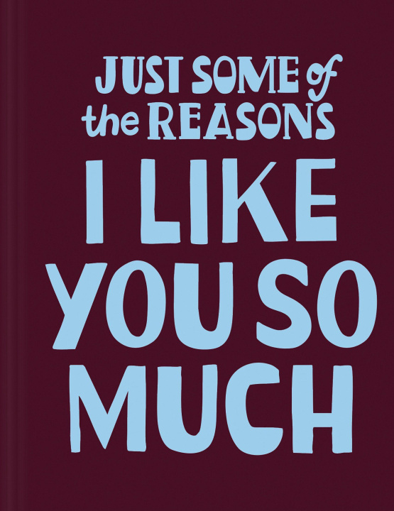 Kniha Just Some of the Reasons I Like You So Much CLARK MH