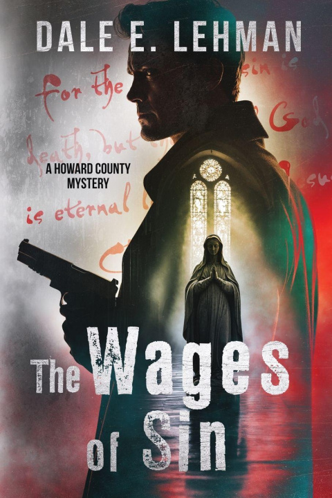 Kniha The Wages of Sin Dale E Lehman