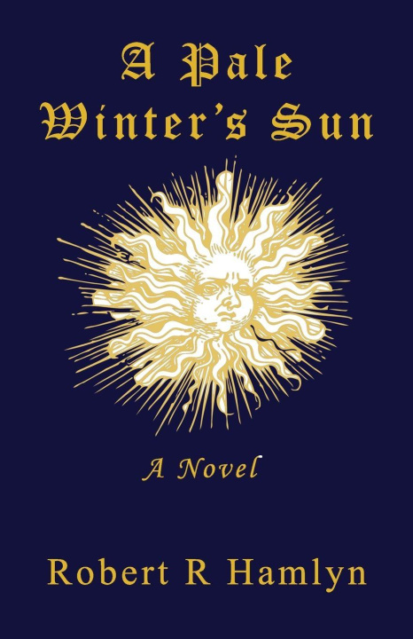 Kniha A Pale Winter's Sun Robert R Hamlyn