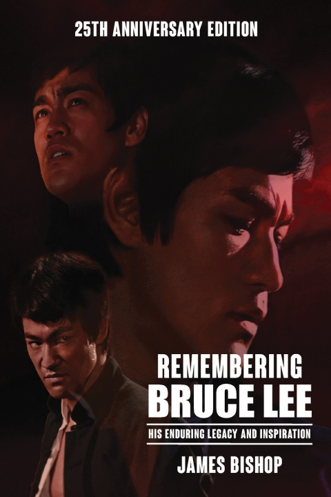 Kniha Remembering Bruce Lee James Bishop