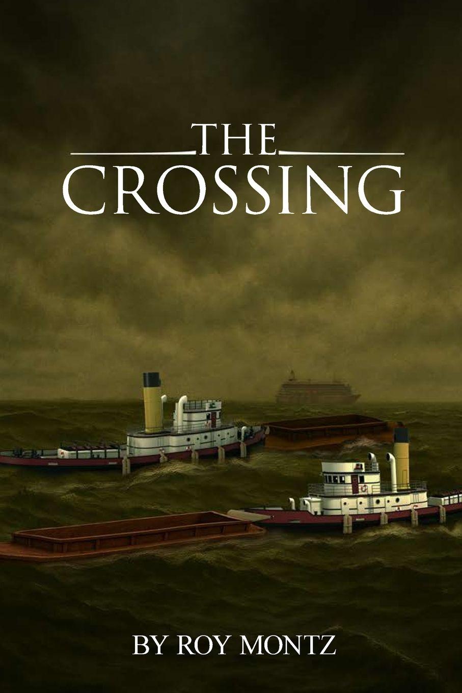 Knjiga THE CROSSING Roy Montz